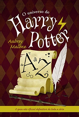 UNIVERSO DE HARRY POTTER DE A A Z, O