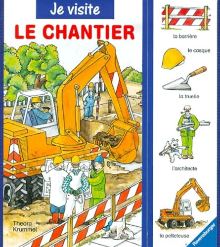 JE VISITE LE CHANTIER Krummel, Theora