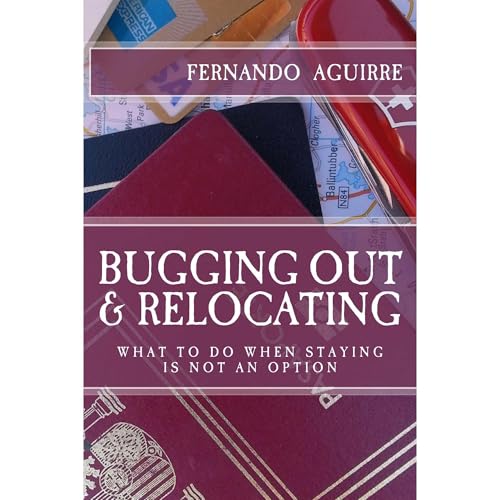 Bugging Out and Relocating by Fernando Aguirre episode artwork