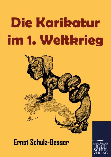 Die Karikatur im 1. Weltkrieg Die Karikatur im 1. Weltkrieg
