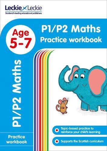 P1/P2 Maths Practice Workbook: Extra Practice for CfE Primary School English