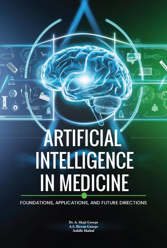 Artificial Intelligence In Medicine: Foundations, Applications, A...