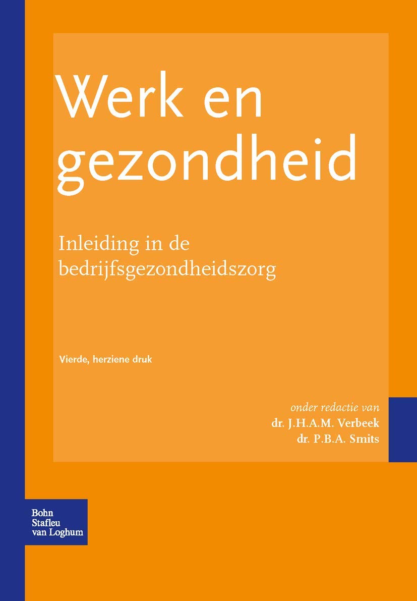 Werk en gezondheid: Inleiding in de bedrijfsgezondheidszorg