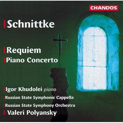 Schnittke: Requiem, Piano Concerto