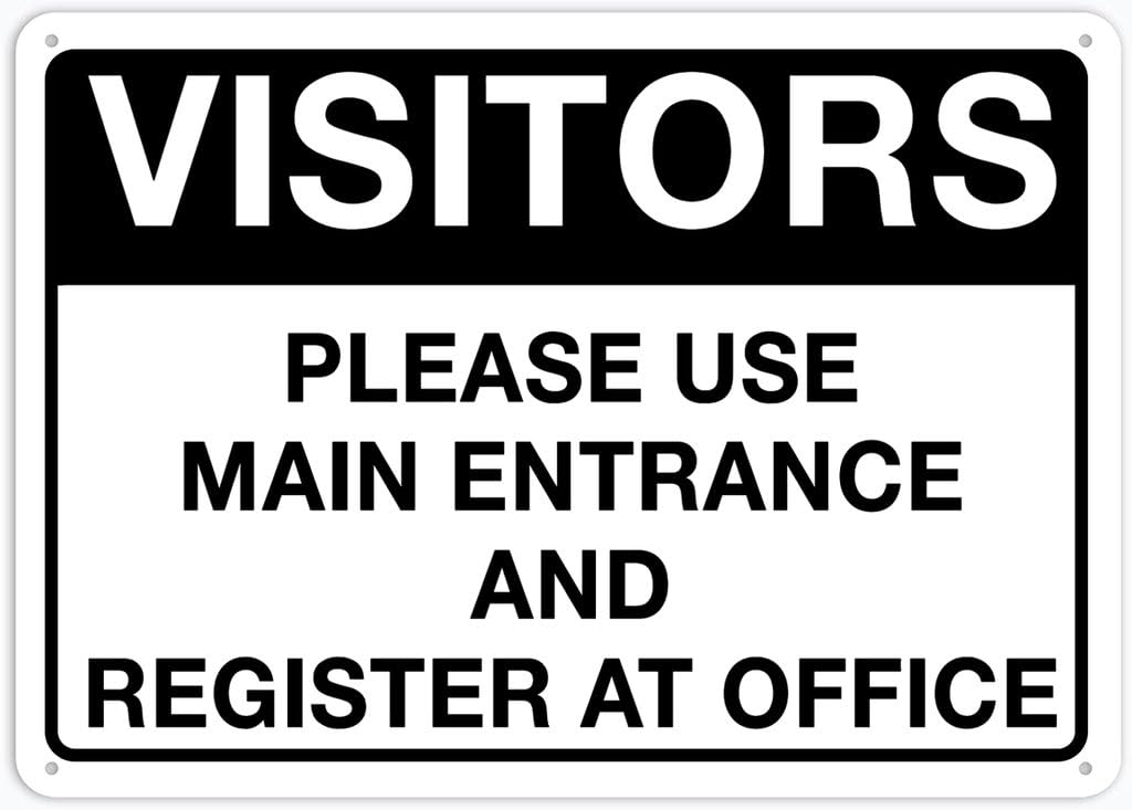 8"x12" Tin Metal Sign - Visitors Please Use Main Entrance And Register At Office - Outdoor Decor, Road/Street Warning Use