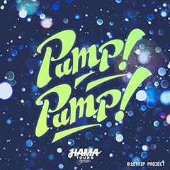 Pump! Pump! / HAMA�c�A�[�Y