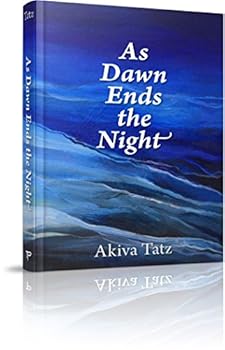 Hardcover As Dawn Ends the Night [Hardcover] Akiva Tatz [Hardcover] Akiva Tatz [Hardcover] Akiva Tatz [Hardcover] Akiva Tatz [Hardcover] Akiva Tatz [Hardcover] Akiva Tatz [Hardcover] Akiva Tatz [Hardcover] Akiva Tatz [Hardcover] Akiva Tatz [Hardcover] Akiva Tatz [H Book