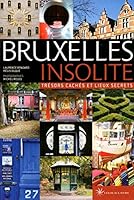 Bruxelles insolite 2351791185 Book Cover
