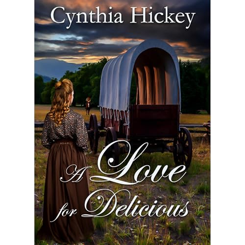 A LOVE FOR DELICIOUS Audiolibro Por Cynthia Hickey arte de portada