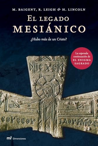 El legado mesiánico: ¿Hubo más de un Cristo? (M... [Spanish] 8427030746 Book Cover