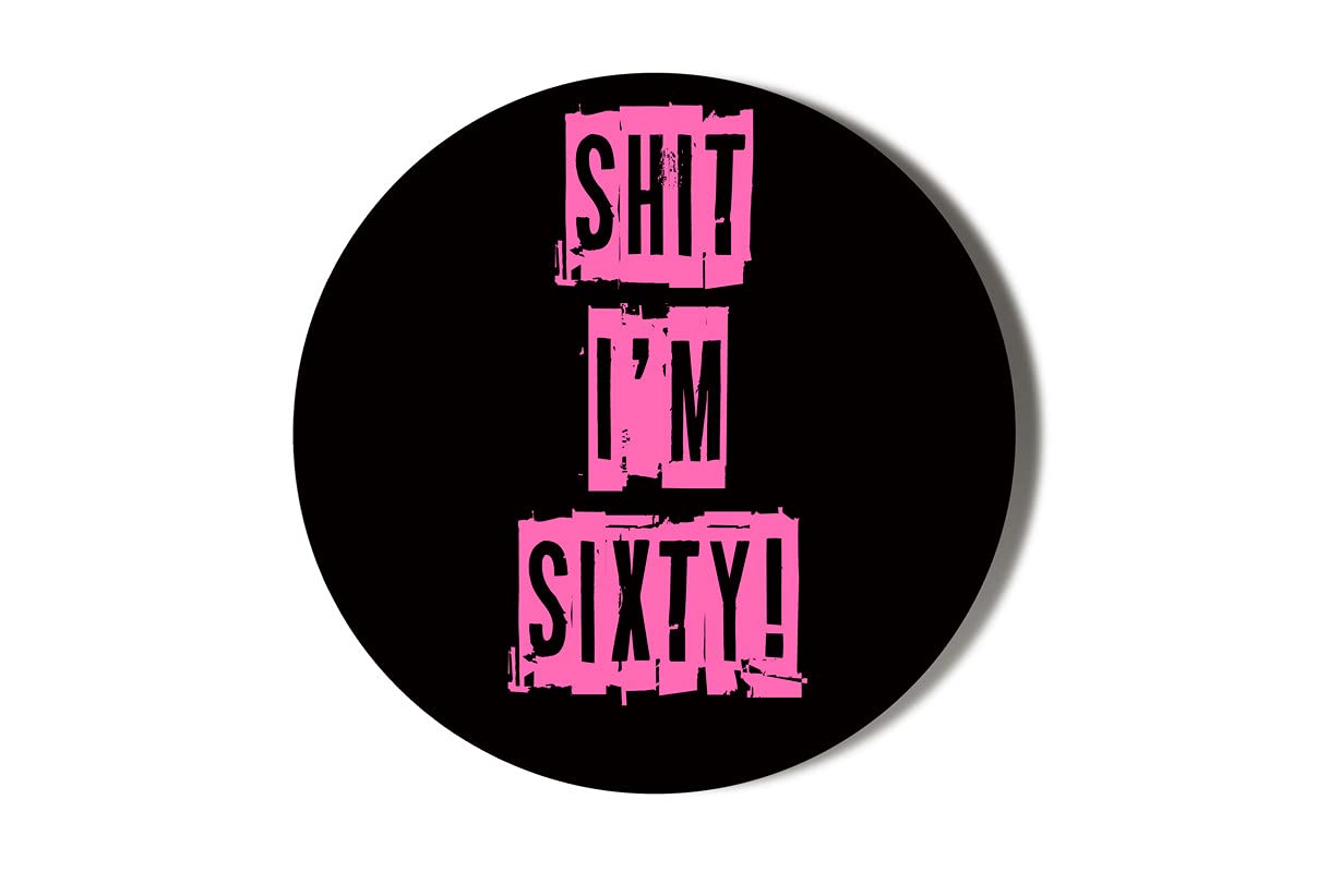 Gift Insanity White 60Th Birthday Shit I'm Sixty Black On Rainbow Background 45Mm Medium Fridge Magnet
