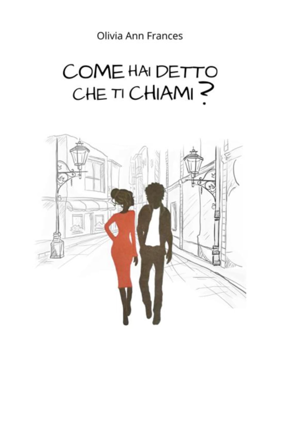 Come hai detto che ti chiami?
