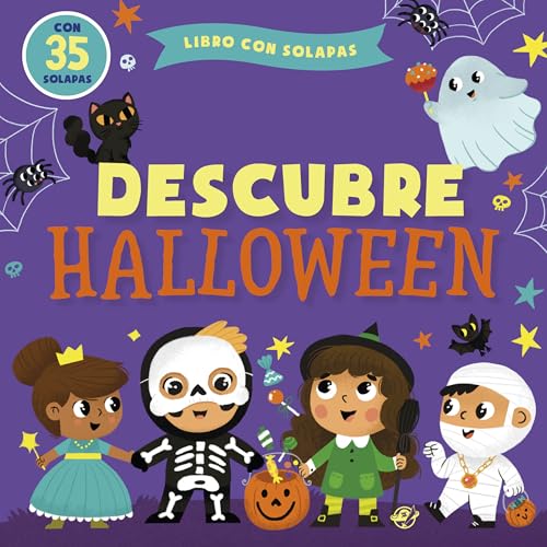 Descubre Halloween: ¡El Halloween más terroríficamente divertido! Cuentos infantiles 1 4 años con solapas. En letra MAYÚSCULA.: 5 (Cuentos para aprender tocando)