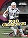 Rob Gronkowski (Sports All-Stars (Lerner &cent; Sports))