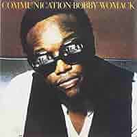 洋楽 Bobby Womack - Communication Communication by Bobby Womack (CD, May-1994, The Right Stuff