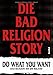 Produktbild Die Bad Religion Story: Do What You Want