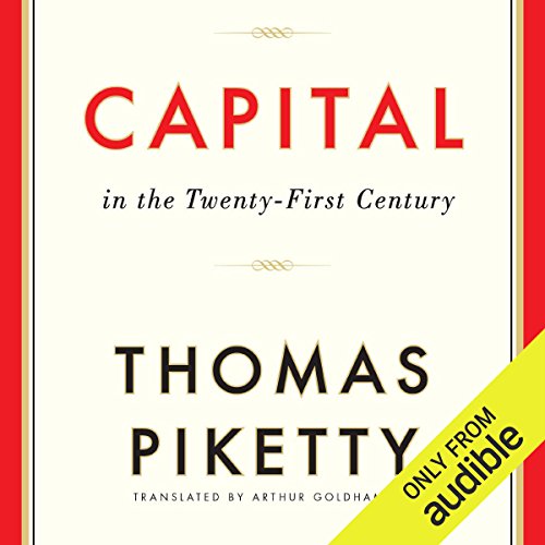 Capital In The Twenty First Century Audiobook Audible Com