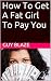 How To Get A Fat Girl To Pay You