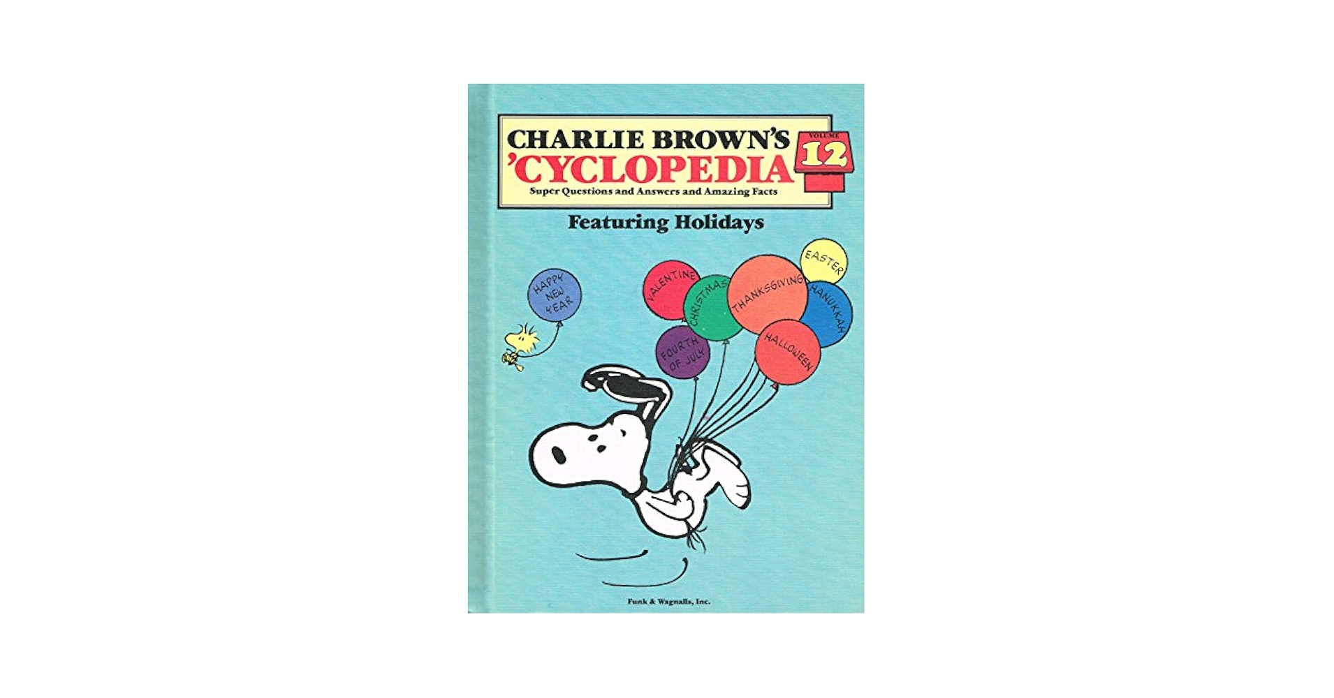 Charlie Brown's 'Cyclopedia, Vol. 12: Featuring Holidays