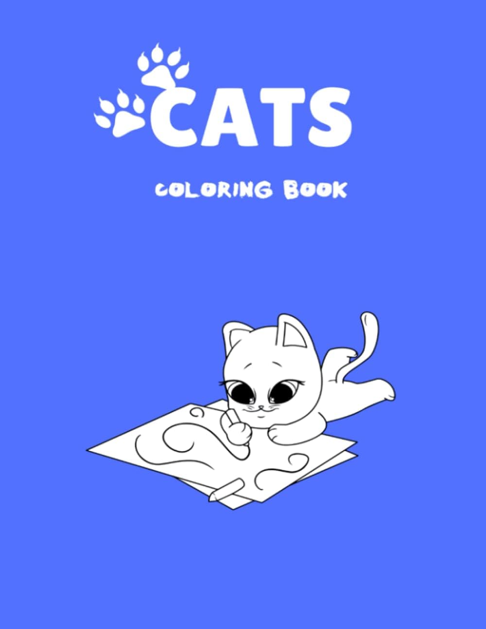 Cats Coloring Book - For Kids Ages 2 - 12