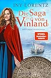  Die Saga von Vinland: Historischer Roman