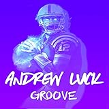 Andrew Luck (feat. Ceauz, EJ & Rae) [Explicit]