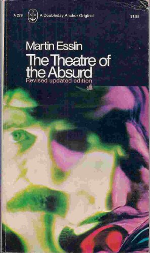 The Theatre of the Absurd. 0385089694 Book Cover
