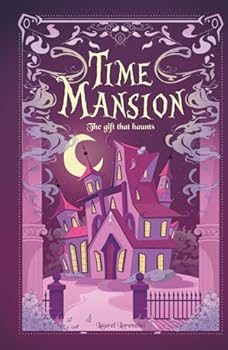 Hardcover Time Mansion: The Gift That Haunts Book
