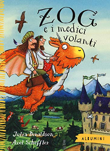 Zog e i medici volanti. Ediz. a color