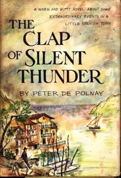 Hardcover The Clap of Silent Thunder [Unknown] Book