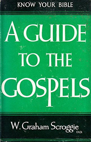 A Guide to the Gospels B000O2U6SK Book Cover
