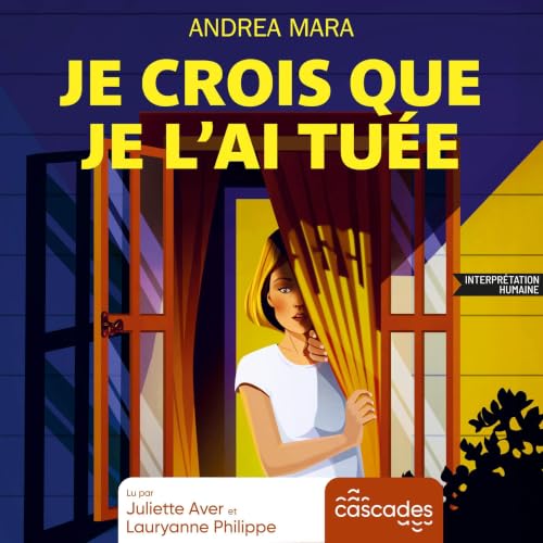 Diseño de la portada del título Je crois que je l'ai tu&eacute;e