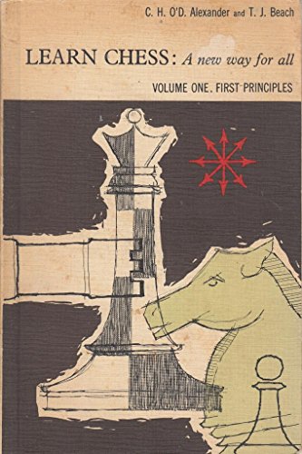 Learn Chess: A New Way for All VOLUME ONE. FIRS... B000NQ1IOI Book Cover