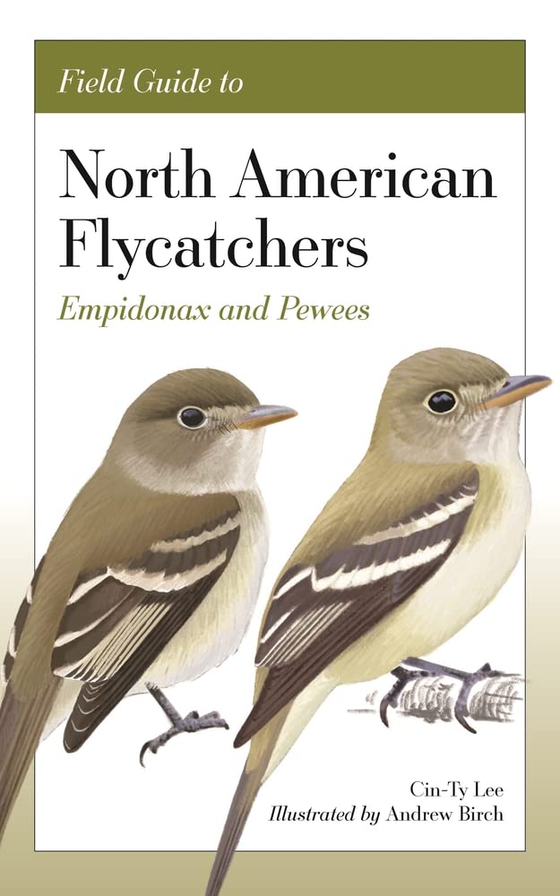 Buy Field Guide to North American Flycatchers: Empidonax and Pewees — BookShops.in