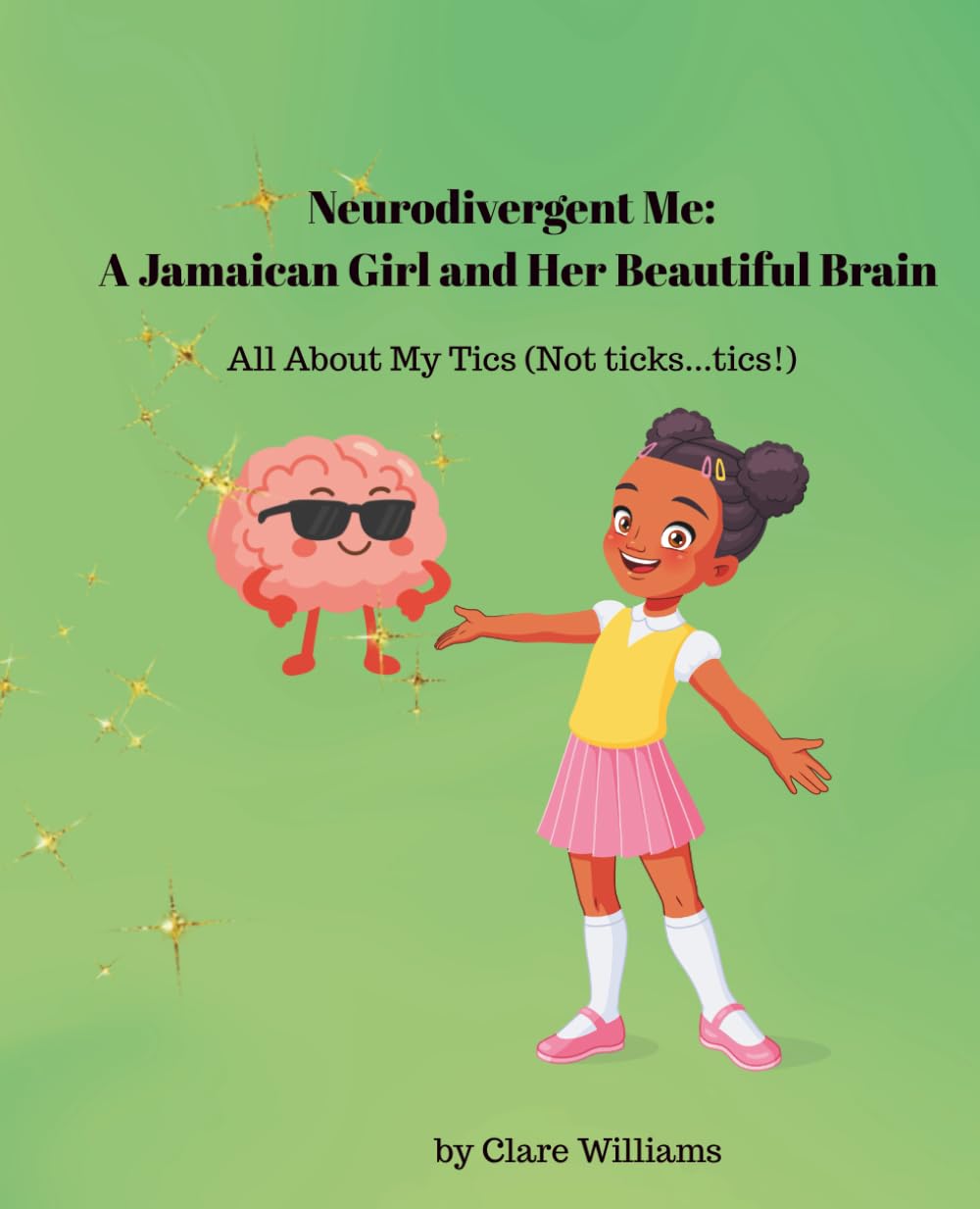 Neurodivergent Me - A Jamaican Girl and Her Beautiful Brain: All About My Tics (not ticks...tics!