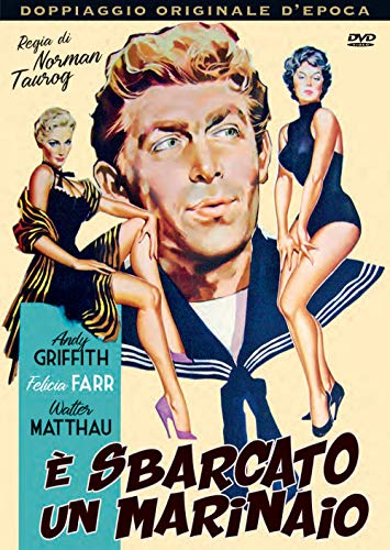 GRIFFITH,FARR,MATTHAU - E' SBARCATO UN MARINAIO (1958) (1 DVD)