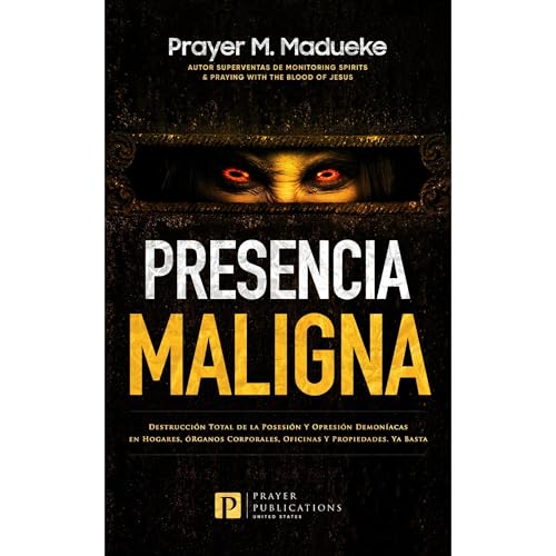 Presencia Maligna Audiolibro Por Prayer M. Madueke arte de portada