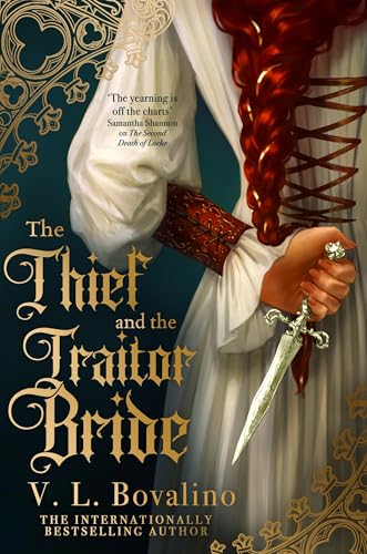 The Thief and the Traitor Bride