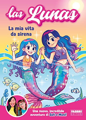 La mia vita da siren
