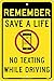 NMC TM251H"Remember Save a Life" Sign, 0.063 Aluminum, 12" x 18"