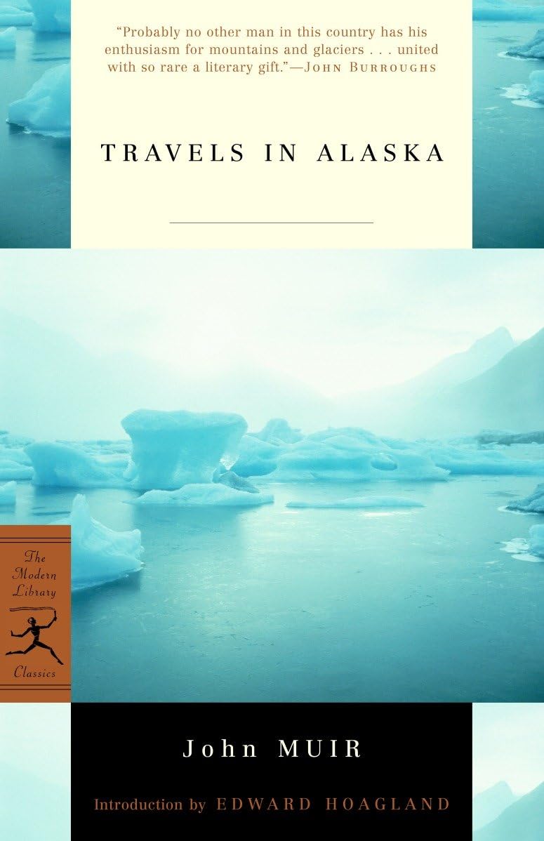 Travels in Alaska: 1 (Modern Library Classics)