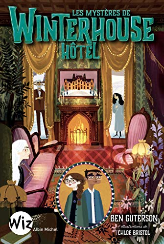  Les mystères de Winterhouse Hôtel