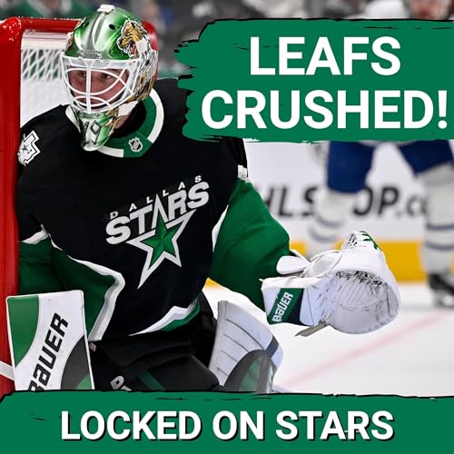SHUTDOWN: Jake Oettinger and Dallas Stars CRUSH Maple Leafs&rsquo; Hopes in Latest Commanding Win