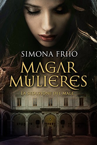 Magar Mulieres: La seduzione del male Magar Mulieres: La seduzione del male