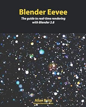 Paperback Blender Eevee: The guide to real-time rendering with Blender 2.8 Book