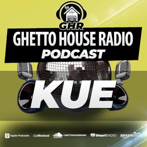 GHR Exclusive Podcast Mix 34 - Kue