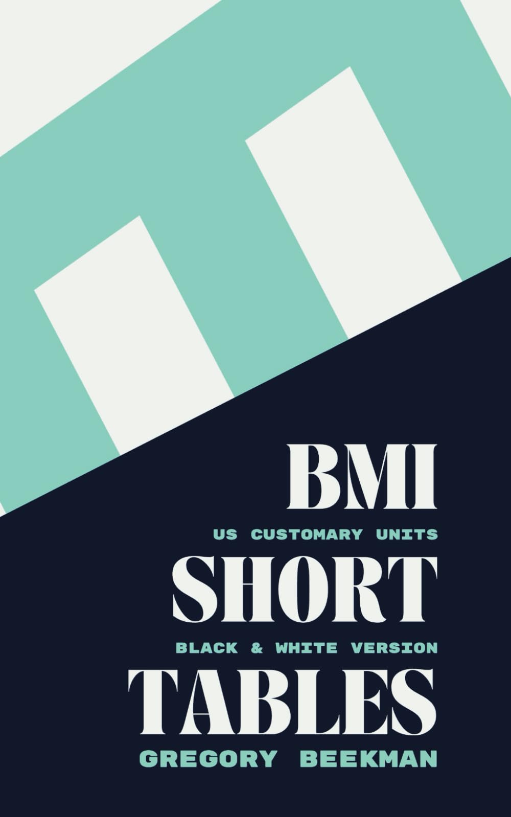 BMI Short Tables (US Customary Units, Black & White Version)