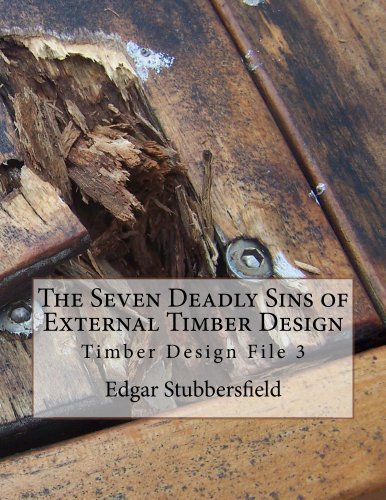 The Seven Deadly Sins of External Timber Design (Timber Design Files Book 3) (English Edition)