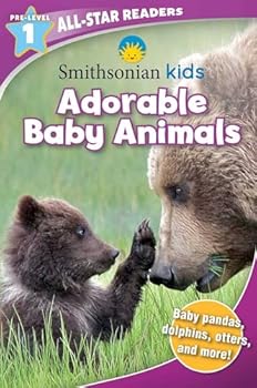 Paperback Smithsonian Kids All-Star Readers: Adorable Baby Animals Pre-Level 1 Book