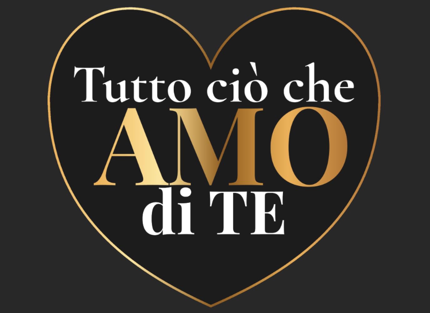Tutto ciò che AMO di TE: Un libro da completare con il cuore, perché le parole più belle sono quelle che scrivi tu